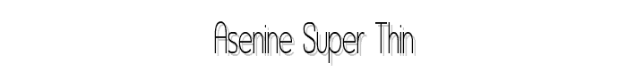 Asenine Super Thin font